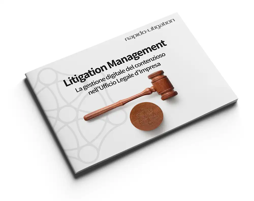 Plug-in Rapido>Litigation Whitepaper | La gestione digitale del contenzioso nell'Ufficio Legale d'Impresa